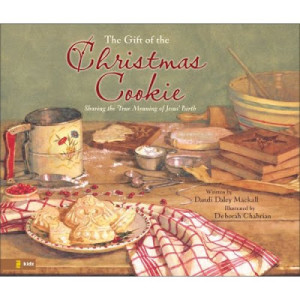 Review of “The Gift of the Christmas Cookie” by Dandi Daley Mackall