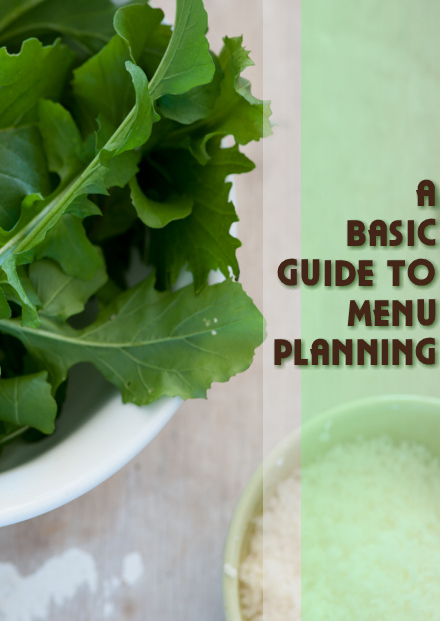 A Basic Guide to Menu Planning