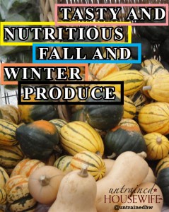 Tasty and Nutritious Fall and Winter Produce for Your Table