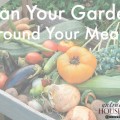 Combine meal planning and garden planning
