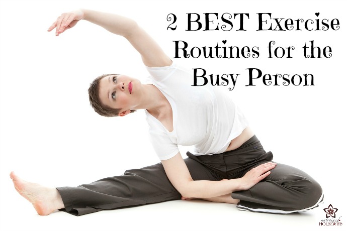 2 BEST Exercise Routines for the Busy Person