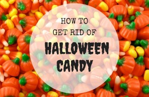 How to Get Rid of Halloween Candy