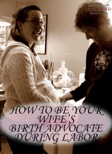 How to be Your Wife’s Birth Advocate During Labor