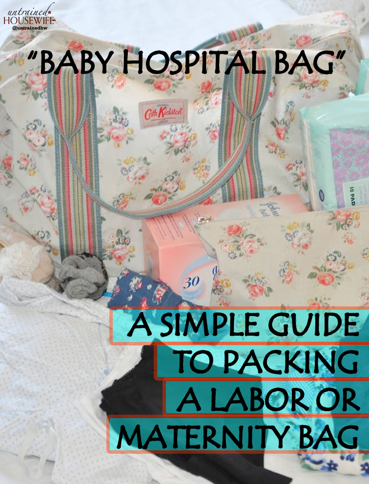 Baby Hospital Bag A Simple Guide to Packing a Labor or Maternity Bag