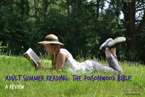 Adult Summer Reading: The Poisonwood Bible – a Review