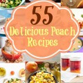 55 Delicious Peach Recipes